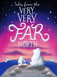 Produktbild: Tales from the Very, Very Far North (Boxed Set)