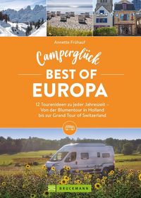 Bild vom Artikel Camperglück Best of Europa vom Autor Annette Frühauf