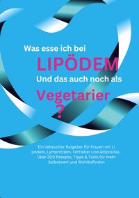 Produktbild: Was esse ich bei Lip&ouml;dem?
