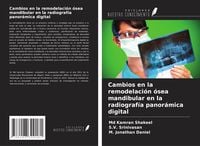 Produktbild: Cambios en la remodelaci&oacute;n &oacute;sea mandibular en la radiograf&iacute;a panor&aacute;mica digital