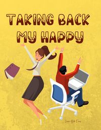 Produktbild: Taking Back My Happy