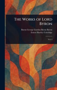 Produktbild: The Works of Lord Byron