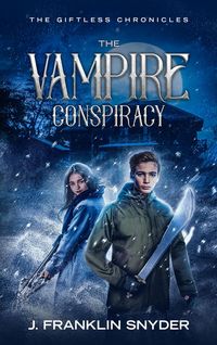 Produktbild: The Vampire Conspiracy (The Giftless Chronicles, #1)