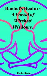 Produktbild: Rachel's Realm - A Portal of Witches' Wisdoms.