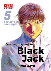 Produktbild: Give my regards to Black Jack 5 : servicio de oncolog&iacute;a
