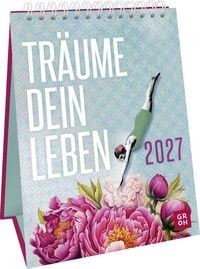 Produktbild: Wochenkalender 2027: Tr&auml;ume dein Leben