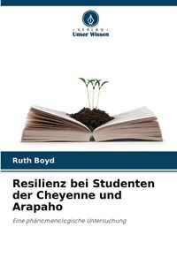 Produktbild: Resilienz bei Studenten der Cheyenne und Arapaho