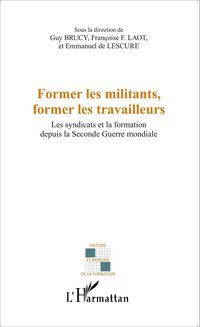 Produktbild: Former les militants, former les travailleurs
