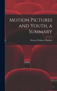 Produktbild: Motion Pictures and Youth, a Summary