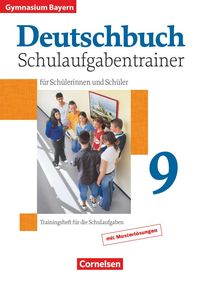 Deutschbuch 9. Jahrgangsstufe. Gymnasium Bayern. Schulaufgabentrainer mit Lösungen Winfried Kober