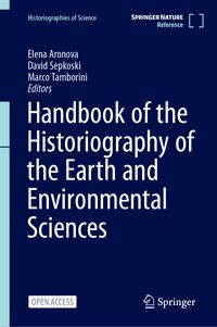 Produktbild: Handbook of the Historiography of the Earth and Environmental Sciences