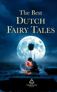 Produktbild: The Best Dutch Fairy Tales