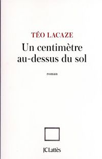 Produktbild: Un centim&egrave;tre au-dessus du sol