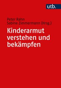 Produktbild: Kinderarmut verstehen und bek&auml;mpfen
