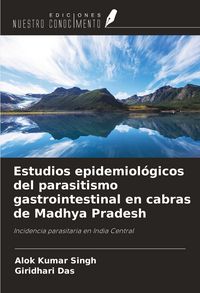 Produktbild: Estudios epidemiol&oacute;gicos del parasitismo gastrointestinal en cabras de Madhya Pradesh