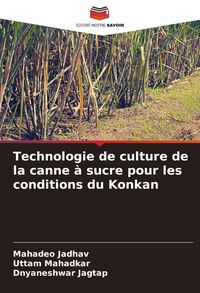 Produktbild: Technologie de culture de la canne &agrave; sucre pour les conditions du Konkan