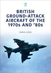 Produktbild: British Ground-Attack Aircraft of the 1970s and '80s