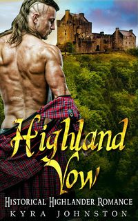 Produktbild: Highland Vow - Historical Highlander Romance