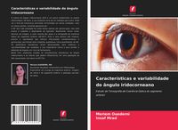Produktbild: Caracter&iacute;sticas e variabilidade do &acirc;ngulo iridocorneano