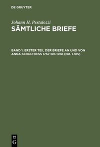 Produktbild: Erster Teil der Briefe an und von Anna Schulthess 1767 bis 1768 (Nr. 1-185)