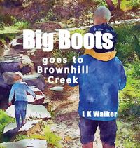 Produktbild: Big Boots goes to Brownhill Creek