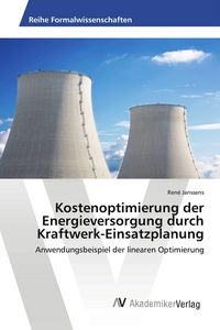 Produktbild: Kostenoptimierung der Energieversorgung durch Kraftwerk-Einsatzplanung