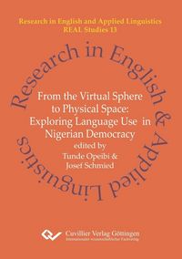 Produktbild: From the Virtual Sphere to Physical Space. Exploring Language Use in Nigerian Democracy