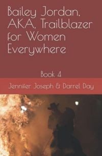 Produktbild: Bailey Jordan, AKA, Trailblazer for Women Everywhere