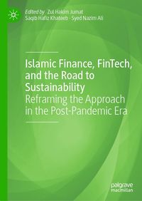 Produktbild: Islamic Finance, FinTech, and the Road to Sustainability