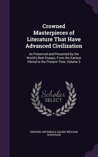Produktbild: Crowned Masterpieces of Literature That Have Advanced Civilization
