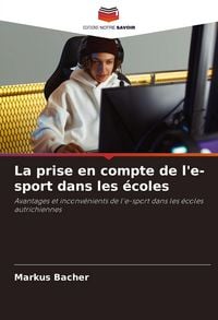 Produktbild: La prise en compte de l'e-sport dans les &eacute;coles