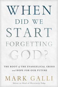 Produktbild: When Did We Start Forgetting God?