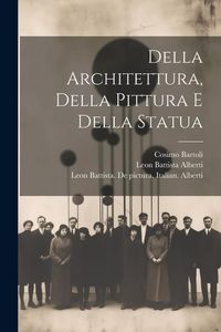 Produktbild: Della architettura, della pittura e della statua