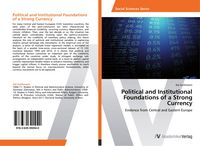 Produktbild: Political and Institutional Foundations of a Strong Currency