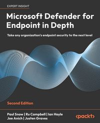Produktbild: Microsoft Defender for Endpoint in Depth - Second Edition