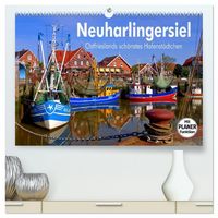 Produktbild: Neuharlingersiel - Ostfrieslands sch&ouml;nstes Hafenst&auml;dtchen (hochwertiger Premium Wandkalender 2026 DIN A2 quer), Kunstdruck in Hochglanz