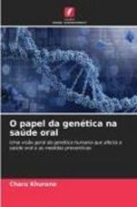 Produktbild: O papel da gen&eacute;tica na sa&uacute;de oral