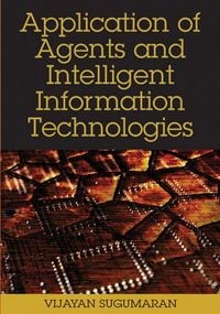 Produktbild: Application of Agents and Intelligent Information Technologies
