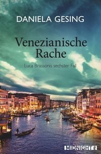 Bild vom Artikel Venezianische Rache vom Autor Daniela Gesing