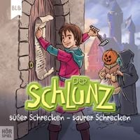 Produktbild: Der Schlunz - S&uuml;&szlig;er Schrecken, saurer Schrecken
