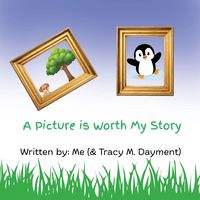 Produktbild: A Picture Is Worth My Story