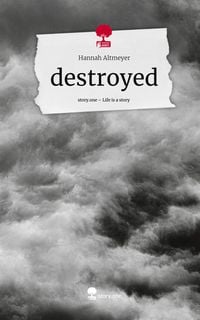 Produktbild: Destroyed. Life is a Story - story.one
