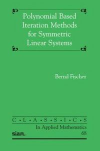 Produktbild: Polynomial Based Iteration Methods for Symmetric Linear Systems