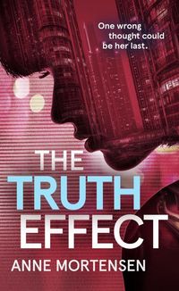 Produktbild: The Truth Effect (Rising World, #1)