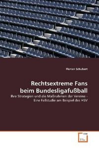 Produktbild: Schubert, F: Rechtsextreme Fans beim Bundesligafu&szlig;ball
