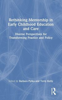Produktbild: Rethinking Mentorship in Early Childhood Education and Care