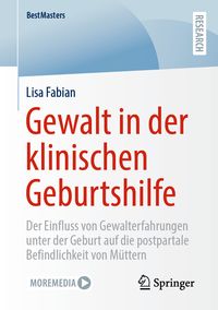 Produktbild: Gewalt in der klinischen Geburtshilfe