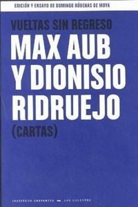 Produktbild: Vueltas sin regreso : Max Aub y Dionisio Ridruejo : cartas