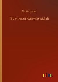 Produktbild: The Wives of Henry the Eighth