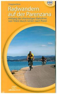 Produktbild: Barella, G: Radwandern auf der Parenzana